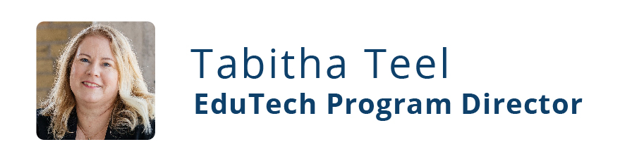 Tabitha Teel EduTech Program Director